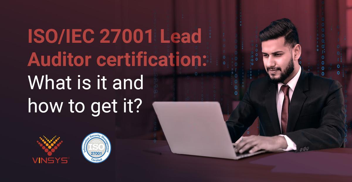 ISO IEC 27001 Lead Auditor certification information